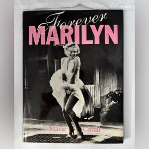 Forever Marilyn by Marie Cahill – 1992 Hardcover w/ Dust Jacket